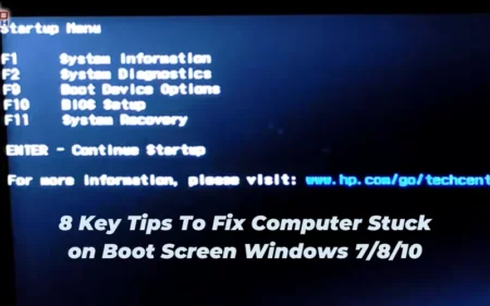8 Key Tips To Fix Computer Stuck on Boot Screen Windows 7810