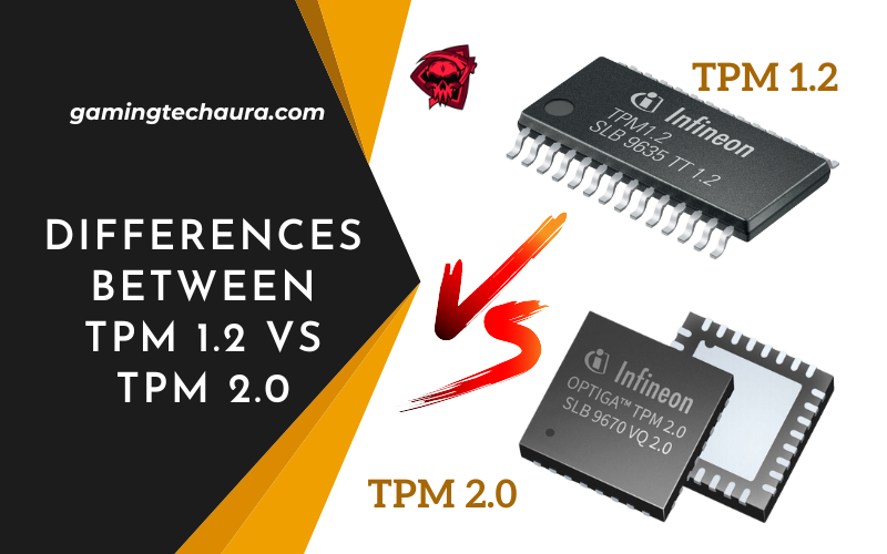 Differences Between TPM 1.2 vs TPM 2.0