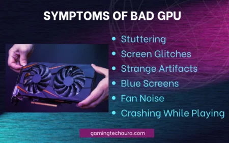 Symptoms of Bad GPU