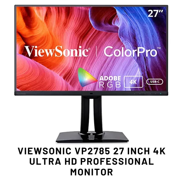 ViewSonic VP2785 27 inch 4K Ultra HD Professional Monitor