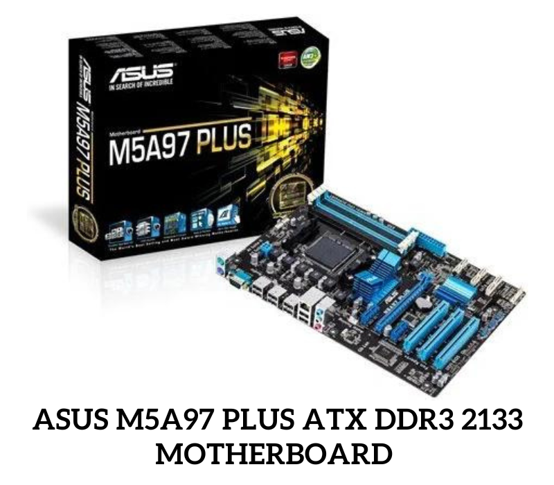 ASUS M5A97 Plus ATX DDR3 2133 Motherboard