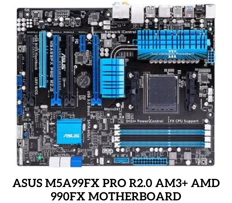 ASUS M5A99FX PRO R2.0 AM3+ AMD 990FX Motherboard