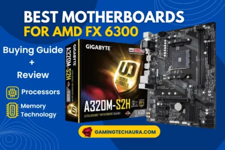 Best Motherboards for AMD FX 6300 Review