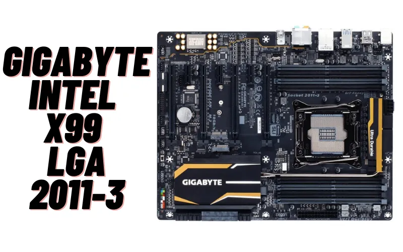 GIGABYTE Intel X99 LGA2011-3