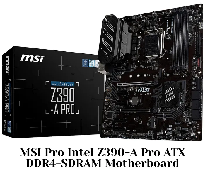 MSI Pro Intel Z390-A Pro ATX DDR4-SDRAM Motherboard