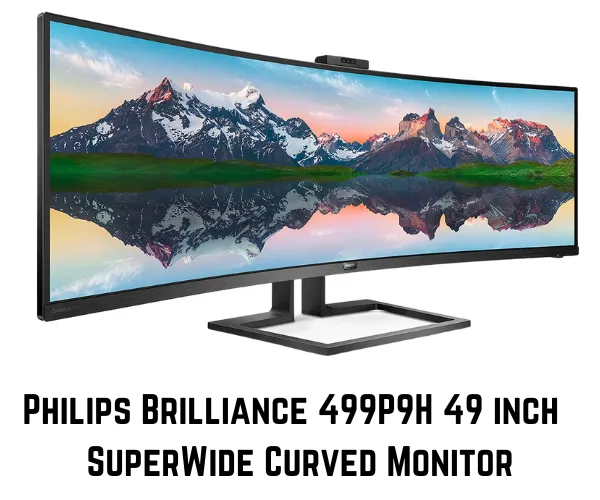 Philips Brilliance 499P9H Super Wide Curved Monitor