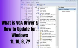 What is VGA Driver & How to Update for Windows 11, 10, 8, 7