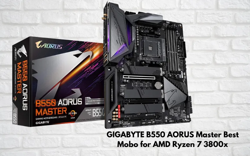 GIGABYTE B550 AORUS Master Best Mobo for AMD Ryzen 7 3800x