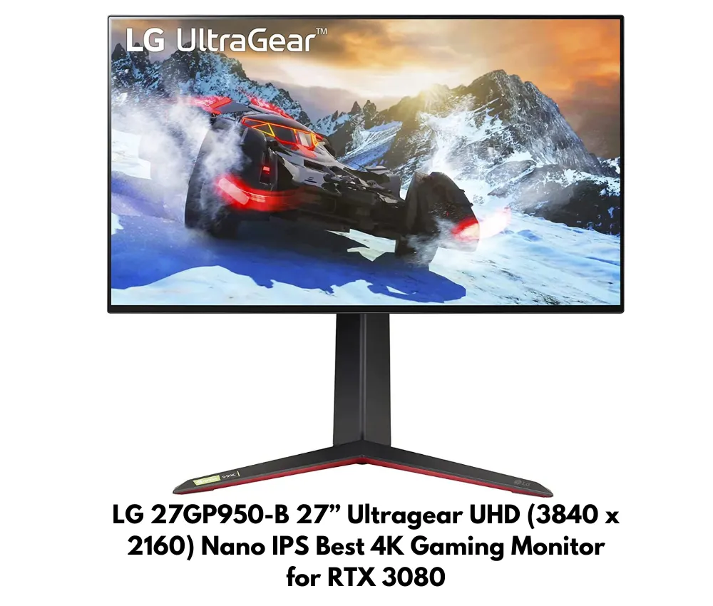 LG 27GP950-B 27” Ultragear UHD (3840 x 2160) Nano IPS Best 4K Gaming Monitor for RTX 3080