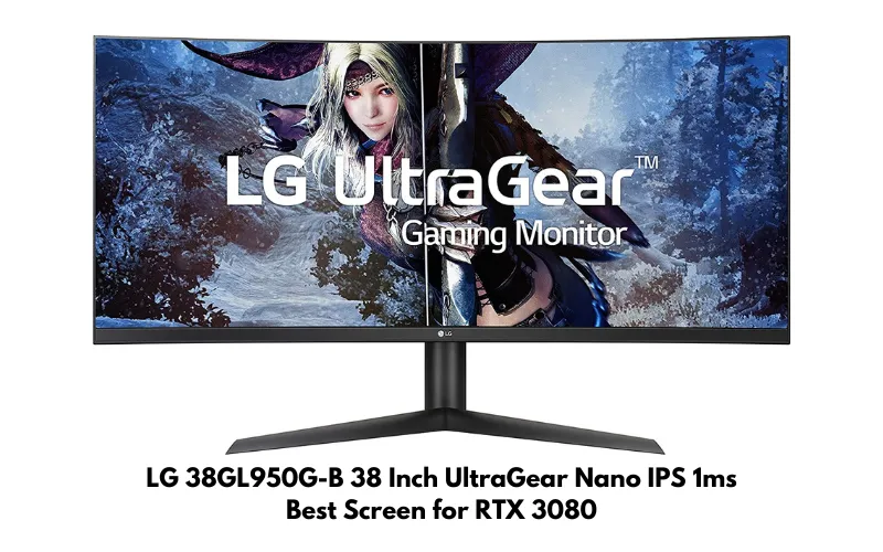 LG 38GL950G-B 38 Inch UltraGear Nano IPS 1ms Best Screen for RTX 3080