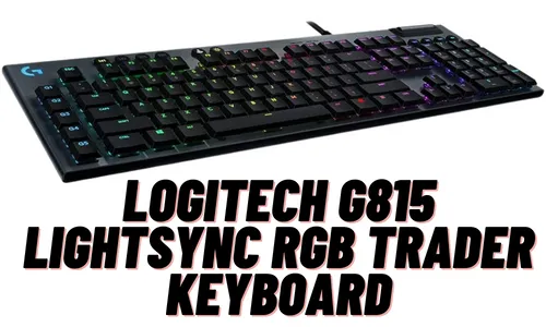 Logitech G815 LIGHTSYNC RGB Trader Keyboard