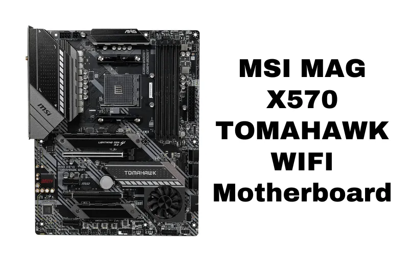 MSI MAG X570 TOMAHAWK WIFI Motherboard