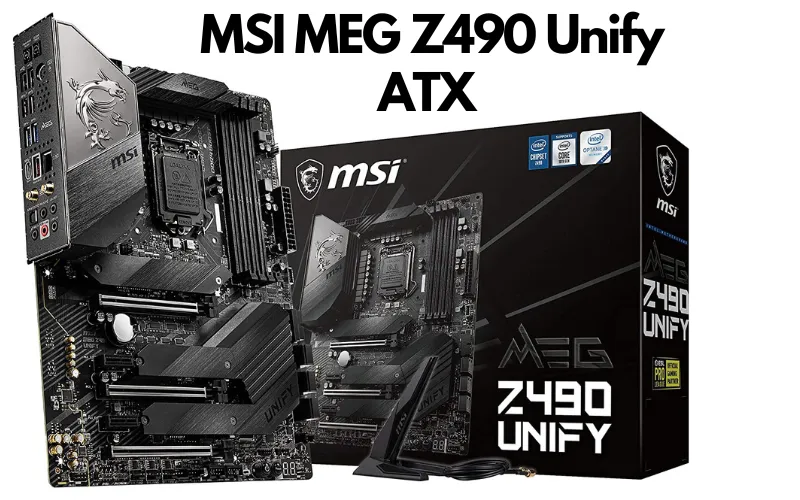 MSI MEG Z490 Unify ATX Gaming Motherboard