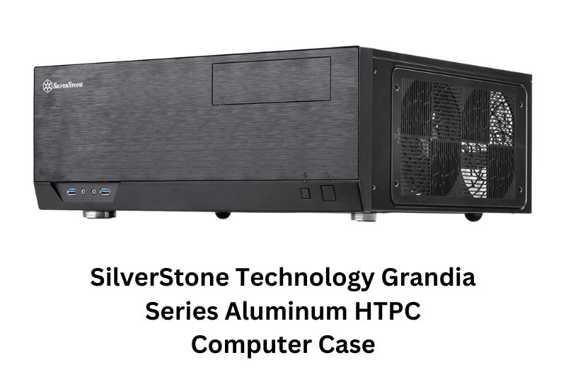SilverStone Technology Grandia Series Aluminum HTPC Computer Case