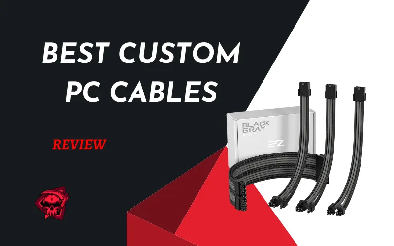 best custom pc cables