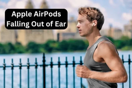 Apple AirPods Falling Out of Ear